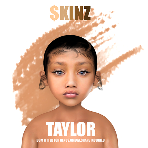$KINZ//Taylor Skin