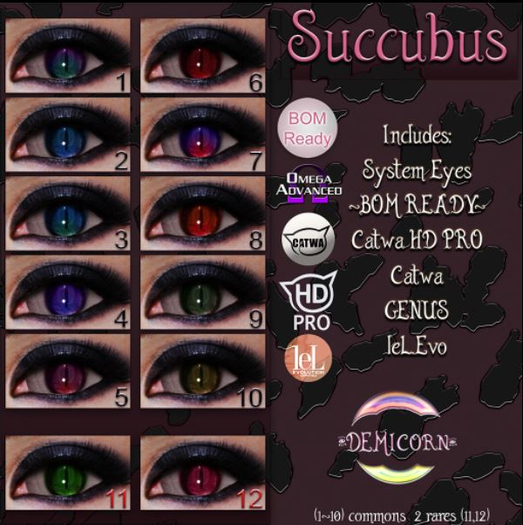 {Demicorn} Succubus Eyes - 11 RARE