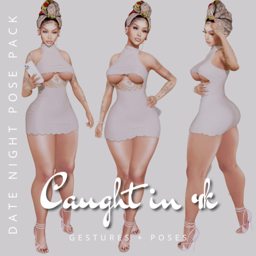 -Caught in 4K- DateNight Pose Pack