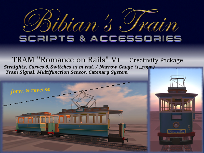 TRAM "Romance on Rails" (13m radius / 1.435m gauge) V1