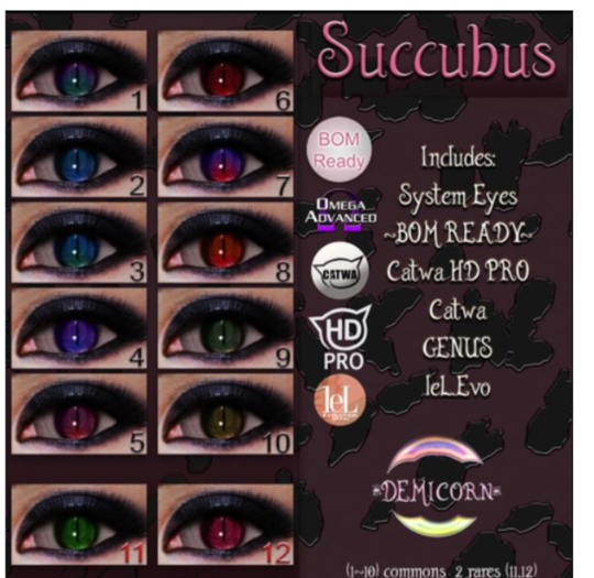 {Demicorn} Succubus Eyes - 11 RARE