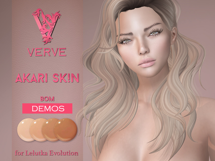 DEMO *VERVE* Akari Skin - BOM & OMEGA