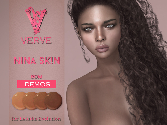 DEMO *VERVE* NINA BOM Skin