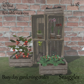 Busy day gardening crates 