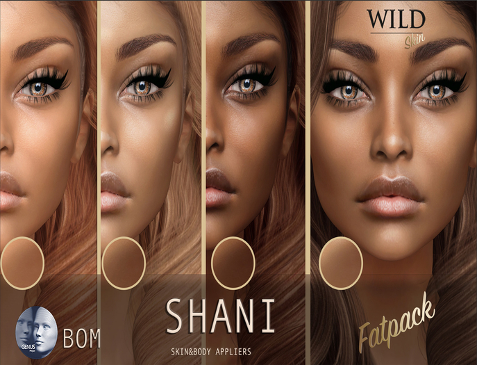 :::WILD:::Skin Shani GENUS/BOM FATPACK 