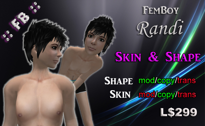 ::FB:: Original FemBoy Randi Skin & Shape Set