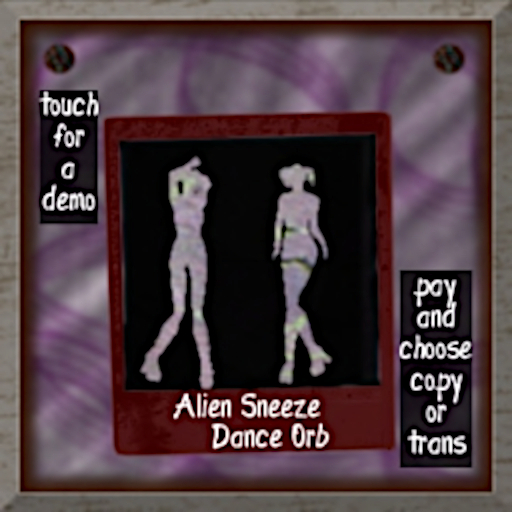 Alien Sneeze Dance Orb