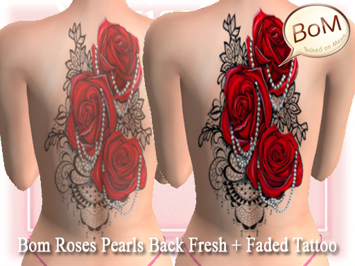 Bom Roses Pearls Back Fresh + Faded Tattoo