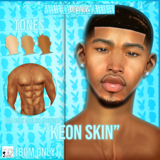 DEVINEZ - "Keon Skin" BOM. (Add to Unpack)