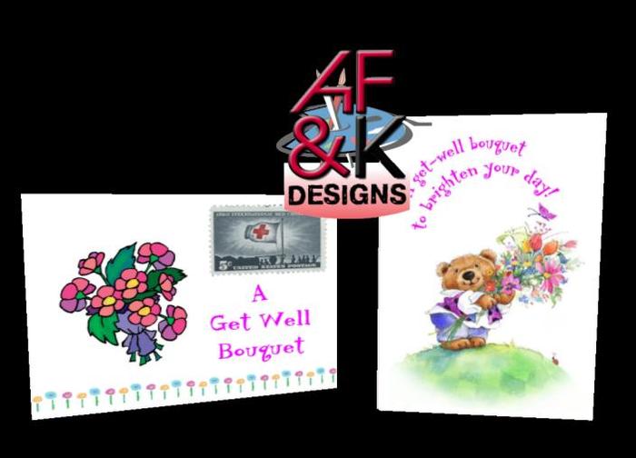 AF&K Designs - Get Well Bouquet  Greeting Card