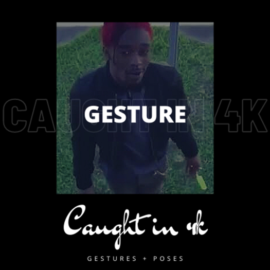 -Caught in 4k- 3rd Day Out Here Gesture