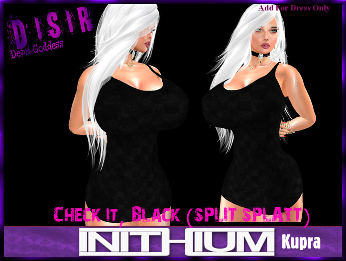 ~Disir DG~Check it, Black (sPLIT sPLATT) KUPRA(BOXED)