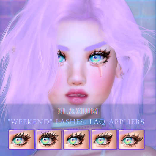 NEW LIMITED TIME PROMO! BLAXIUM -Weekend Lashes- LAQ Appliers