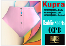 [R39] Kupra Baddie Shorts CCPB