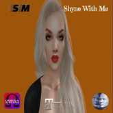 Shyne With Me SM Box ( Add to Unpack )