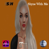 Shyne With Me SH Box ( Add to Unpack )