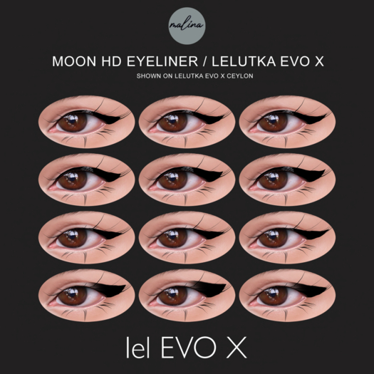 Malina - Moon HD eyeliner / Lelutka EVO X
