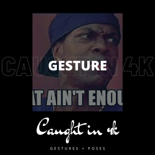 -Caught in 4k-That Aint Enough