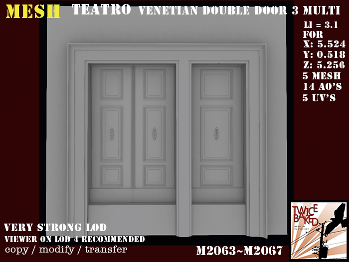 "TB" Teatro Venetian double + single door M2063 M2067