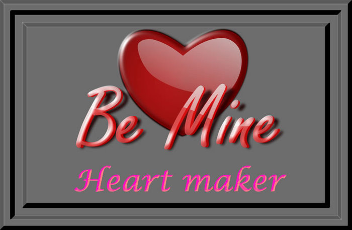 Be mine heart maker