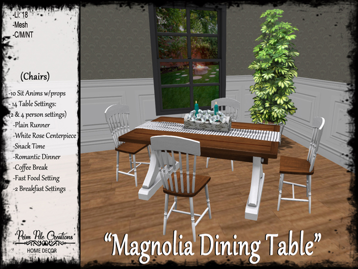 ~PPC~ Magnolia Dining Table (Chairs)  