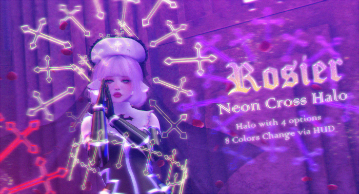 {Rosier} / Neon Crosses Halo