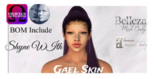 FREE Gift Shyne With Me Gael Skin