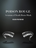 POISON ROUGE Arcanum of Death Horns - Black