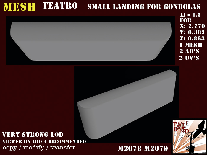 "TB" Teatro Small landing for gondolas M2078 M2079