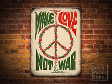 MAKE LOVE NOT WAR Peace Poster | Rusty Metal Style Wall Sign