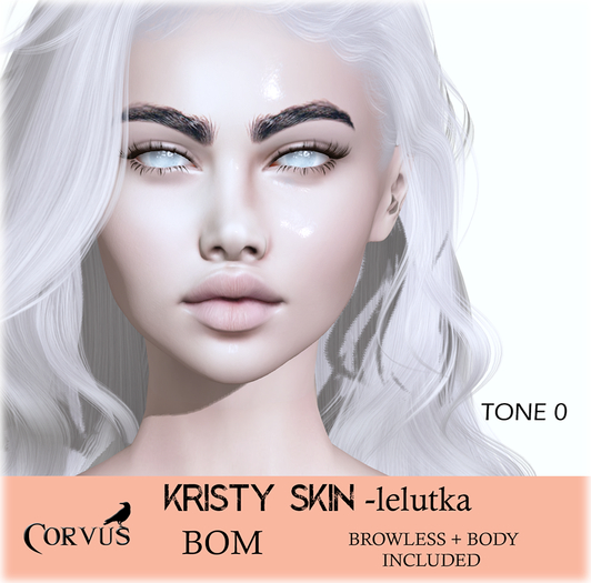 Corvus : Kristy Skin Bom Tone 0