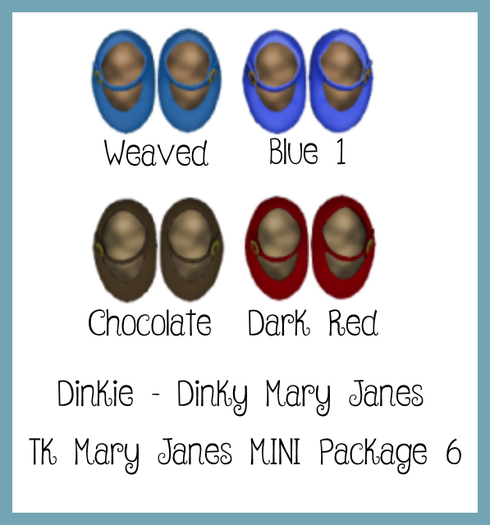 TK Mary Janes MINI Package 6