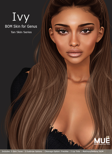 Mue Ivy Tan Skin Series  - BOM for  for Genus