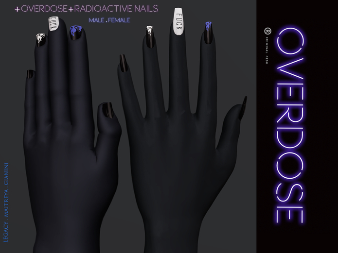 + OVERDOSE + RADIOACTIVE Nails - MALE