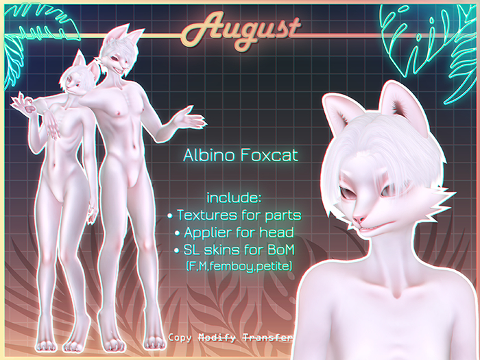 [• AUGUST •] - Albino foxcat BoM