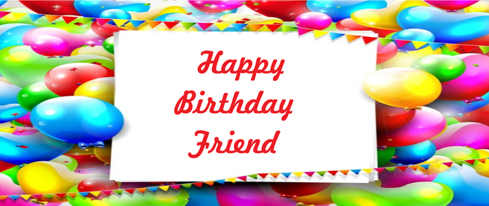 Happy Birthday Friend