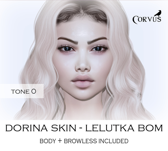 Corvus : Dorina Skin Lelutka Bom - Tone 0