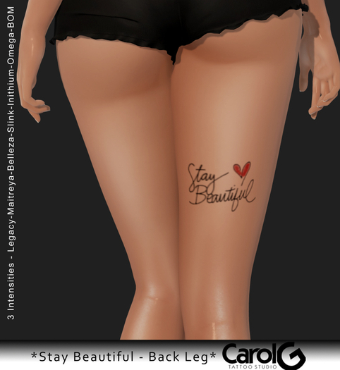 [CAROL G] Tattoo: Stay Beautiful - Back Leg TaTToo