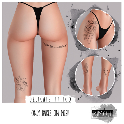 ~Kimoti~ \\ Delicate Tattoo *BOM*