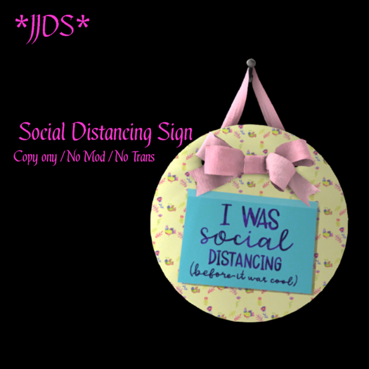 *JJDS* Social Distancing Sign 1 Li (Bagged)