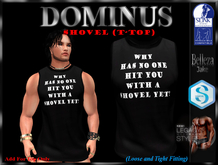 ~DOMINUS~Shovel  (T-Top)  (ADD)