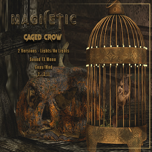Magnetic - Caged Crow (ADD ME)