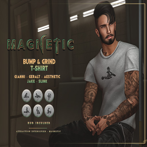 Magnetic - Bump & Grind T-shirt (ADD ME)