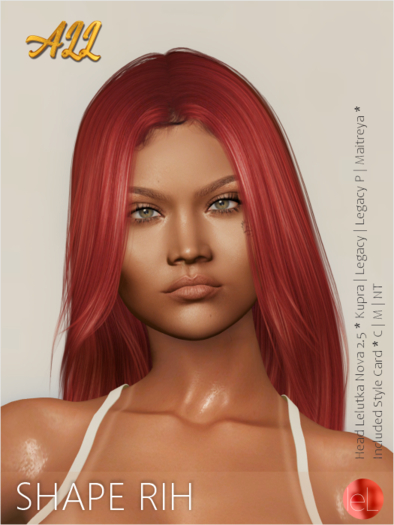 Shape Rih  [All Shapes] Lelutka Nova 2.5
