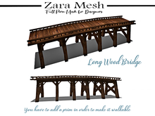 Zara Mesh - Landscape - Long Wood Bridge - FULL PERM MESH