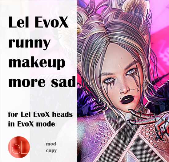 _GS LeLUTKA Evolution X Runny Makeup 2 even more sad by Geddins-Swot