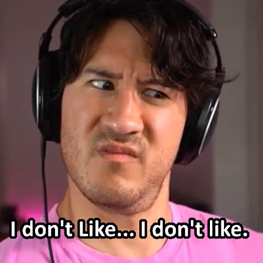 Markiplier Gesture: I don't Like... I don't like.