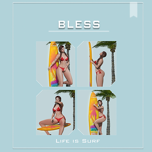 BLESS - Life is Surf
