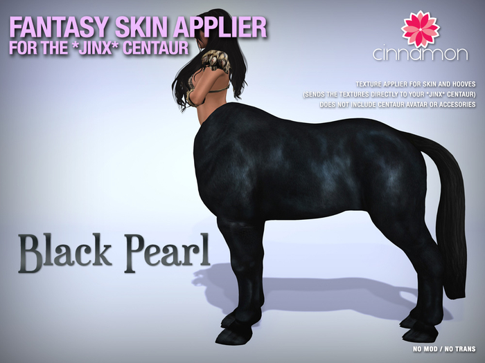 *CINNAMON* Jinx Centaur - Black Pearl