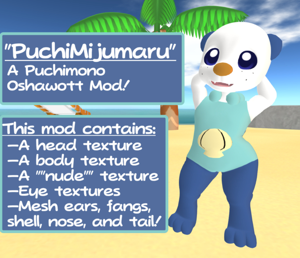 PuchiMijumaru - Puchimono Oshawott Mod - REDUCED PRICE!